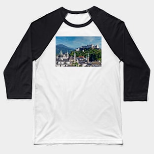 Old town of Salzburg with Hohensalzburg Fortress Baseball T-Shirt